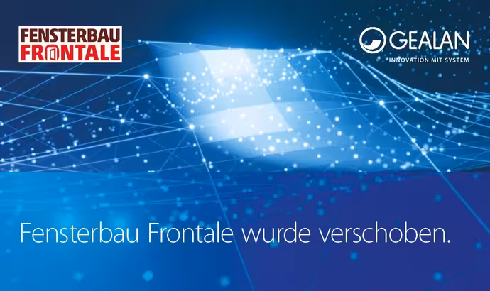 GEALAN cancels participation in Fensterbau Frontale
